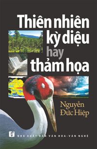 Thiên Nhiên Kỳ Diệu Hay Thảm Họa