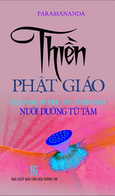 Thiền Phật giáo - Cẩm nang hướng dẫn thiền định nuôi dưỡng từ tâm