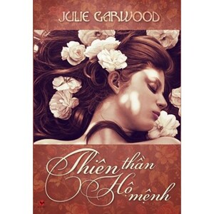 Thiên thần hộ mệnh - Julie Garwood