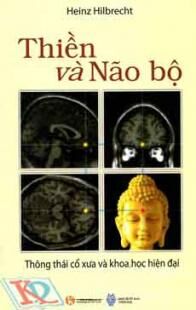 Thiền và Não Bộ Thông Thái Cổ Xưa và Khoa Học Hiện Đại