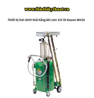 Thiết bị hút nhớt thải bằng khí nén 16 lít Raasm 43016