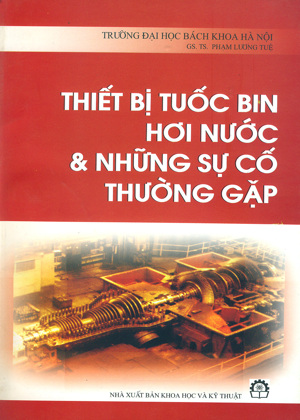 Thiết bị tuốc bin hơi nước & những sự cố thường gặp