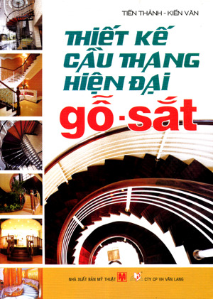 Thiết Kế Cầu Thang Hiện Đại Gỗ Sắt