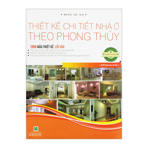 Thiết Kế Chi Tiết Nhà Ở Theo Phong Thủy - 2000 Mẫu Thiết Kế: Lối Vào