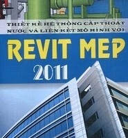 Thiết Kế Hệ Thống Cấp Thoát Nước Và Liên Kết Mô Hình Với Revit Mep 2011