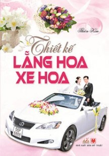 Thiết kế lẵng hoa - Xe hoa