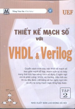 Thiết Kế Mạch Số Với VHDL & Verilog - Tập 2 - Tống Văn On