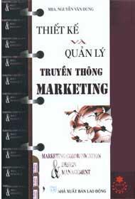 Thiết Kế Và Quản Lý Truyền Thông Marketing