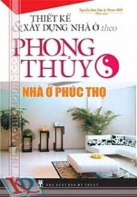 Thiết kế và xây dựng nhà ở theo phong thủy - Nhà ở phúc thọ