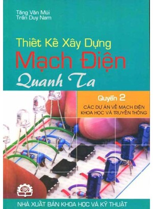 thiết kế xây dựng mạch điện quanh ta quyển 2