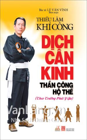 Thiếu Lâm Khí Công Dịch Cân Kinh Thần Công Hộ Thể