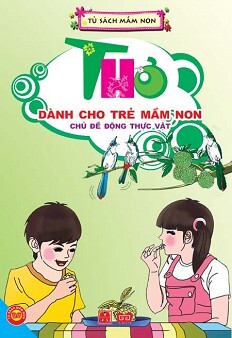 Thơ Dành Cho Trẻ Mầm Non - Chủ Đề Động Thực Vật