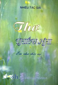 Thơ thiếu nhi - Em như chồi nụ - Nhiều tác giả