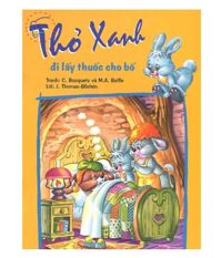 Thỏ xanh đi lấy thuốc cho bố