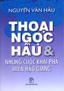 Thoại Ngọc Hầu Và Những Cuộc Khai Phá Miền Hậu Giang