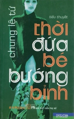 Thời đứa bé bướng bỉnh