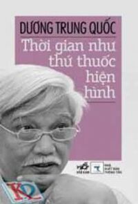 Thời Gian Như Thứ Thuốc Hiện Hình