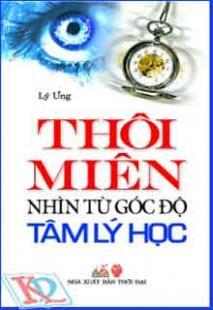 Thôi Miên Nhìn Từ Góc Độ Tâm Lý Học