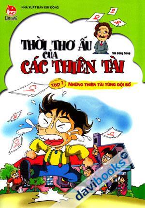 Thời Thơ Ấu Của Các Thiên Tài - Tập 1: Những Thiên Tài Từng Đội Sổ