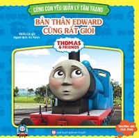 Thomas & Friends - Bản Thân Edward Cũng Rất Giỏi