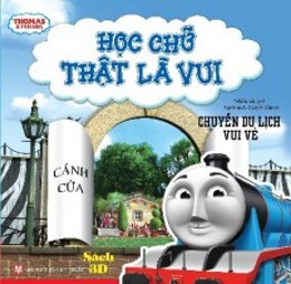 Thomas & Friends - Học Chữ Thật Là Vui: Chuyến Du Lịch Vui Vẻ