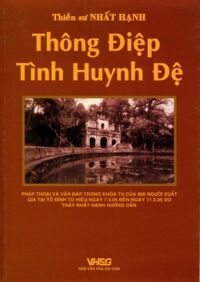 Thông điệp tình huynh đệ - Thích Nhất Hạnh