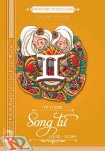 Thông Điệp Từ Các Vì Sao - Tử Vi 2015: Song Tử