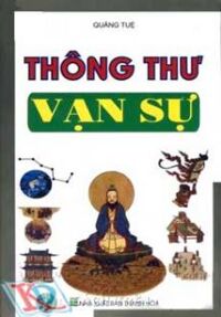 Thông Thư Vạn Sự - Tác giả: Quảng Tuệ