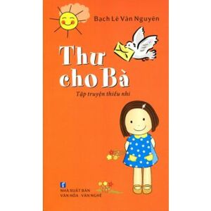 Thư cho bà - Bạch Lê Vân Nguyên