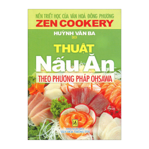 Thuật Nấu Ăn Theo Phương Pháp OHSAWA