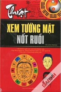 Thuật Xem Tướng Mặt Nốt Ruồi - Tô Dân Phong