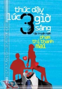 THỨC DẬY LÚC 3 GIỜ SÁNG