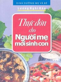 Thực đơn cho người mẹ mới sinh con