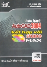 Thực Hành AutoCAD 2004 Kết Hợp Với 3D Studio Max