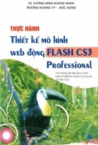 Thực Hành Thiết Kế Mô Hình Web Động Flash CS3 Professional - Trương Hoàng Vỹ