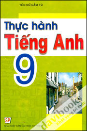 Thực Hành Tiếng Anh 9