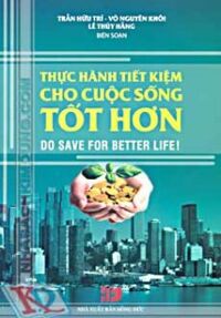 Thực hành tiết kiệm cho cuộc sống tốt hơn