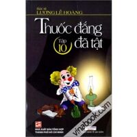 Thuốc đắng đã tật (T10) - BS. Lương Lễ Hoàng