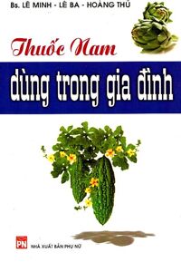 Thuốc Nam Dùng Trong Gia Đình