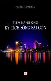 Tiềm Năng Cho Kỳ Tích Sông Sài Gòn