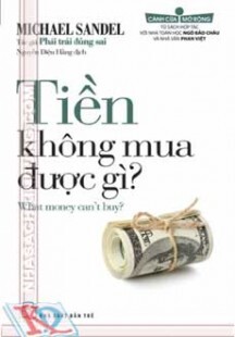 Cánh Cửa Mở Rộng - Tiền Không Mua Được Gì?