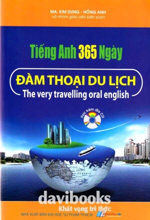 Tiếng Anh 365 Ngày - Đàm Thoại Du Lịch (Kèm CD)