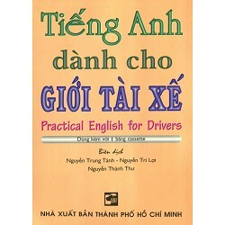 Tiếng Anh Dành Cho Giới Tài Xế - Nguyễn Trung Tánh