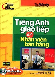 Tiếng Anh Giao Tiếp Cho Nhân Viên Bán Hàng (Kèm CD)