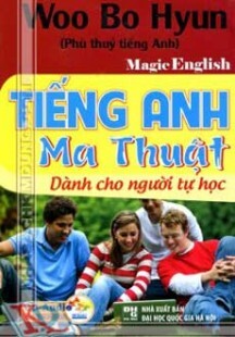 Tiếng Anh Ma Thuật Dành Cho Người Tự Học