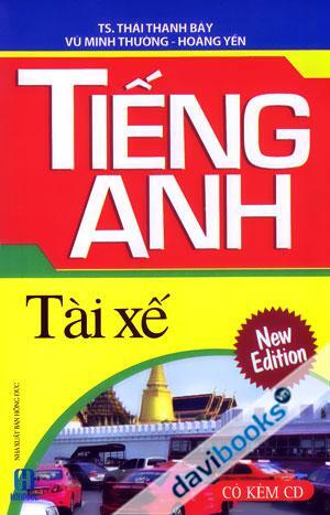 Tiếng Anh Tài Xế (Kèm CD - New Edition)