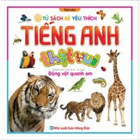 Tiếng Anh Thật Vui - Động Vật Quanh Em