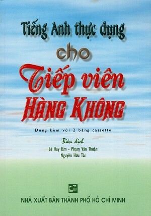 Tiếng Anh Thực Dụng  Cho Tiếp Viên Hàng Không