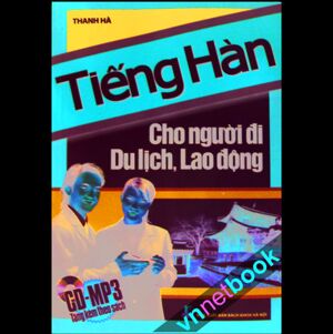 Tiếng Hàn cho người đi du lịch, lao động