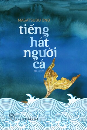 Tiếng hát người cá - Masatsugu Ono